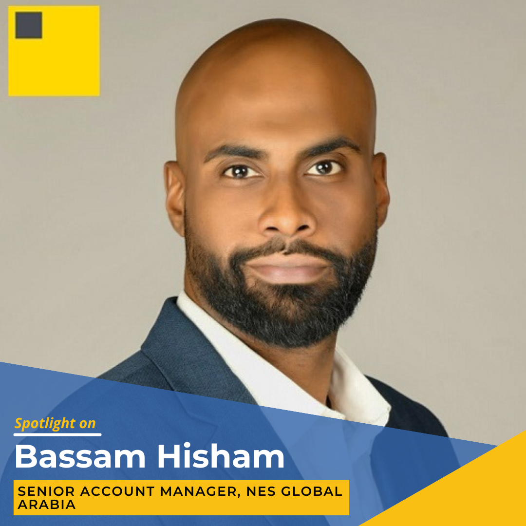 Spotlight on Bassam Hisham, Senior Account Manager at NES Global Arabia