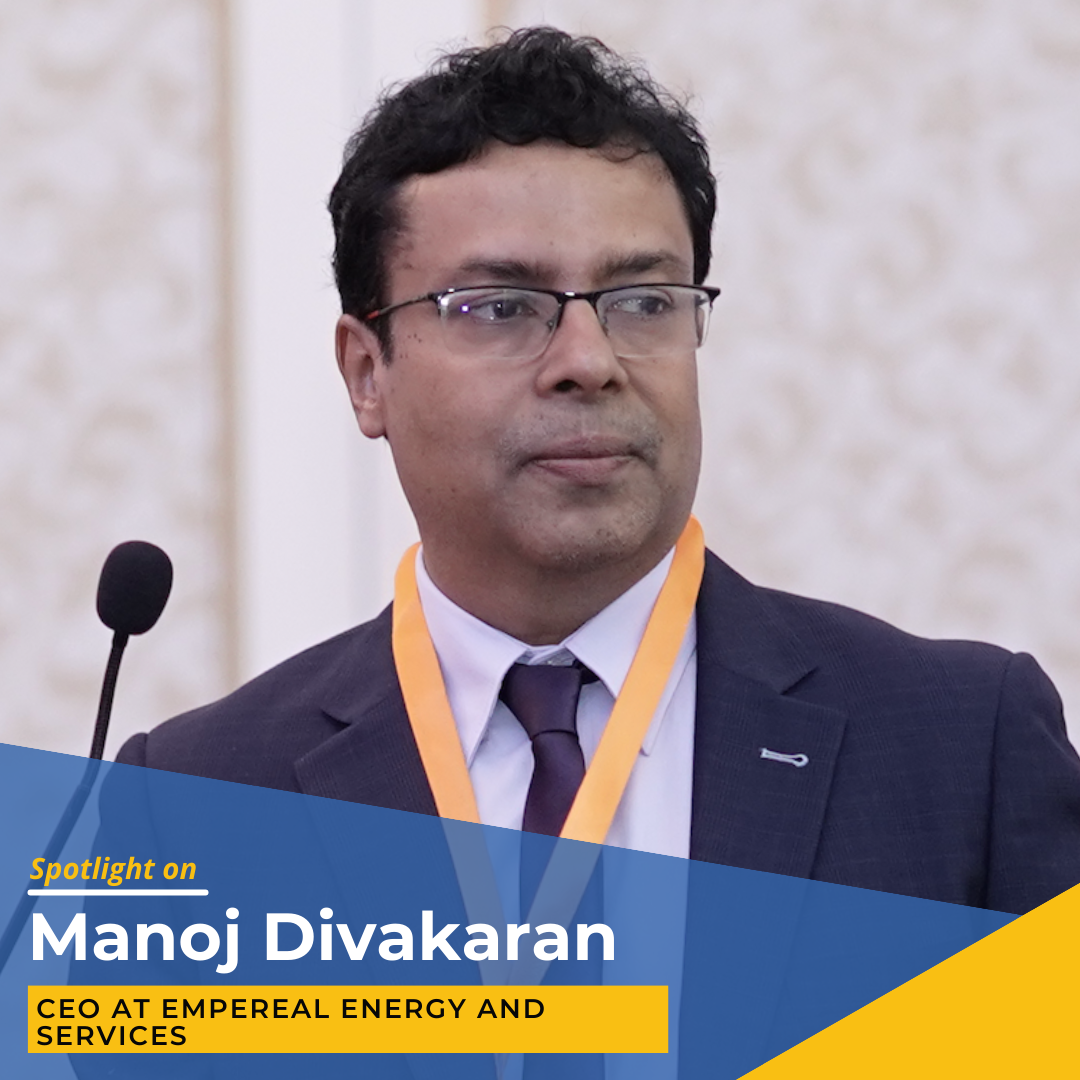 Spotlight on Manoj Divakaran, CEO at Empereal Energy and Services