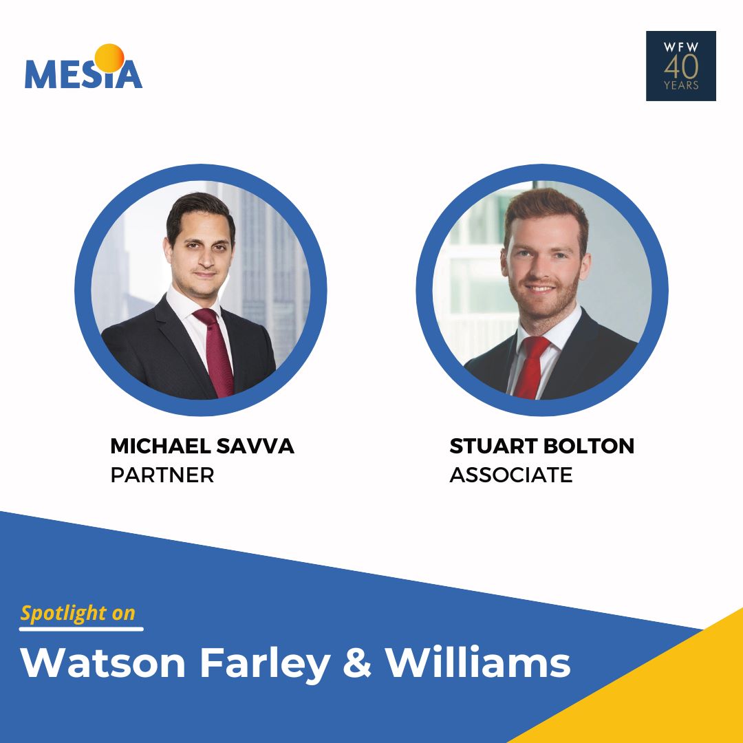 Spotlight on Michael Savva, Partner and Stuart Bolton, Associate at Watson Farley & Williams