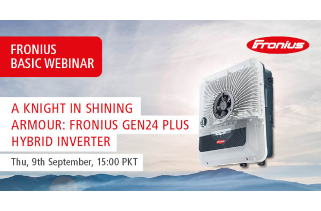 A Knight in Shining Armour – Fronius GEN24 Plus Hybrid Inverter (Fronius Webinar Basic)